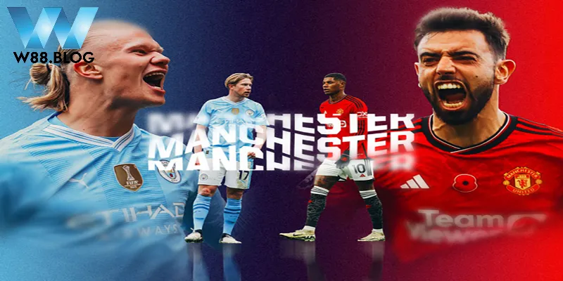 Bí quyết soi kèo thẻ phạt W88 trận đấu MU với Mancity từ cao thủ 2 Phân tích về phong độ 2 đội bóng